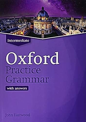Oxford Practice Garammar Intermediate W/KEY REVISED ED.2019
