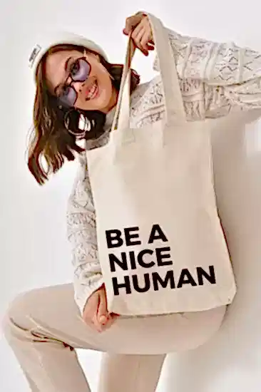 Çınar Bez Çanta Kanvas Be A Nice Human Bez Çanta