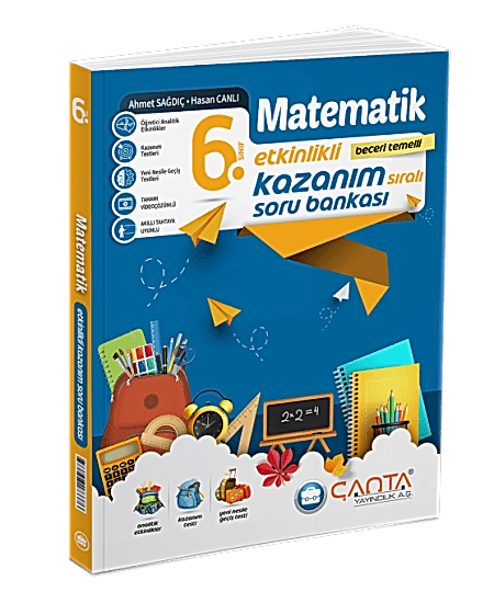 ÇANTA 6. Sınıf Matematik Etkinlikli Kazanım Soru Bankası 2025-26 YENİ MÜFREDAT