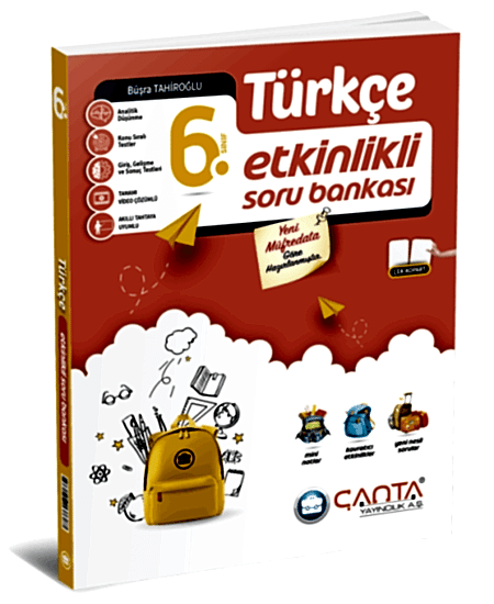 ÇANTA 6. Sınıf Türkçe Etkinlikli Kazanım Soru Bankası 2025-26 YENİ MÜFREDAT