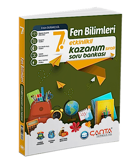 ÇANTA 7. Sınıf Fen Bilimleri Etkinlikli Kazanım Soru Bankası