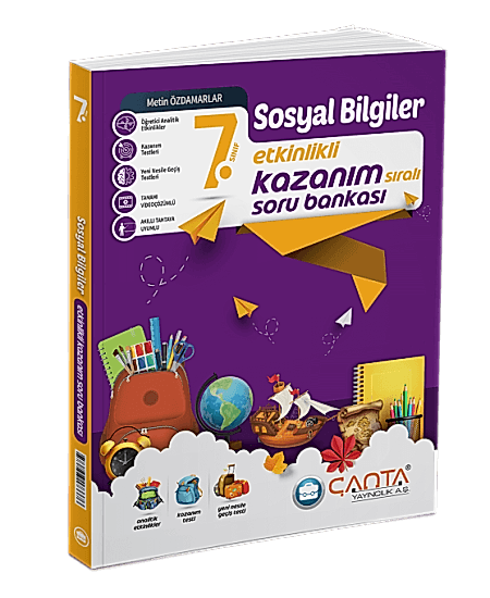ÇANTA 7. Sınıf Sosyal Bilgiler Etkinlikli Kazanım Soru Bankası