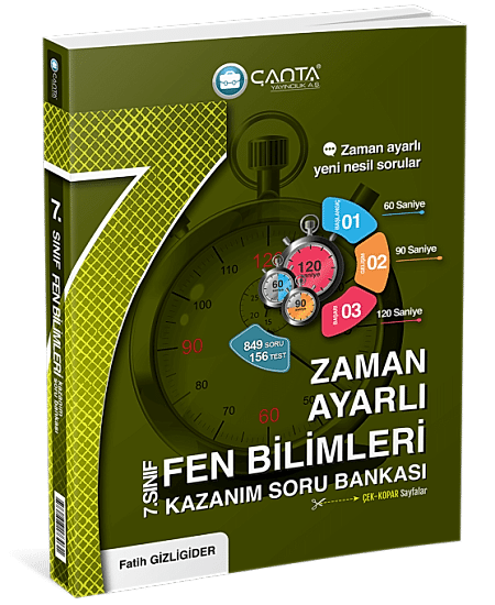 ÇANTA 7. Sınıf Fen Bilimleri Zaman Ayarlı Kazanım Soru Bankası