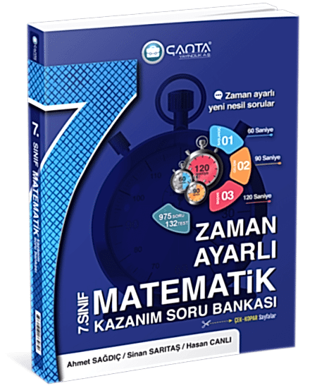ÇANTA 7. Sınıf Matematik Zaman Ayarlı Kazanım Soru Bankası