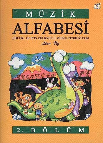 Müzik Alfabesi Çocuklar İçin Eğlenceli Müzik Teori Kitabı 2. Bölüm
