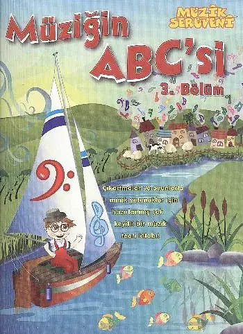 Müzik Serüveni Müziğin ABC’si 3. Bölüm