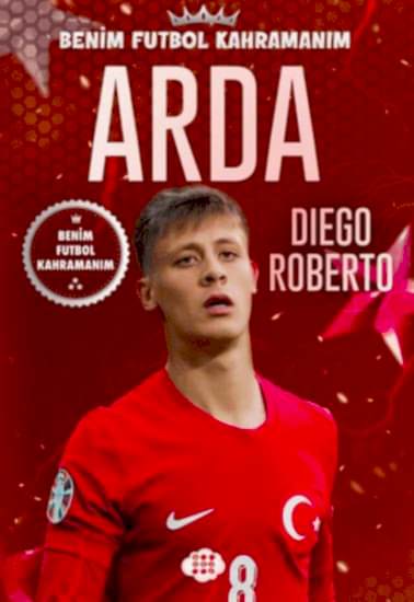 Arda Benim Futbol Kahramanım