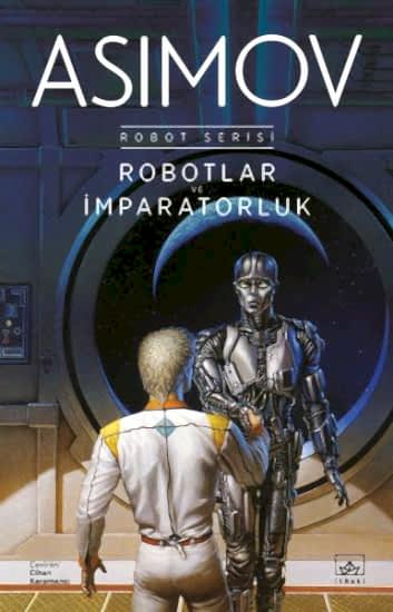 Robotlar ve İmparatorluk Robot Serisi 4. Kitap