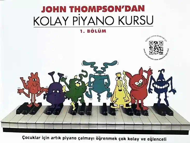 John Thompson’dan Kolay Piyano Kursu 1.Bölüm