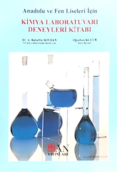 Anadolu ve Fen Liseleri için Kimya Labaratuarı Deneyleri Kitabı