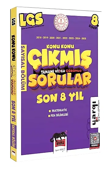 Yargı Ders Arkadaşım 8.Sınıf LGS 2018-2025 Konu Konu Son 8 Yıl Çıkmış Sorular Sayısal Bölüm